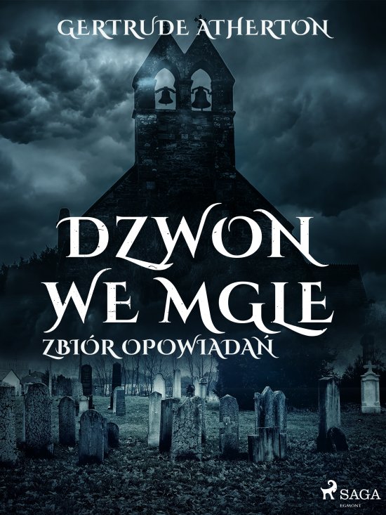 Dzwon we mgle. Zbi�r opowiada�