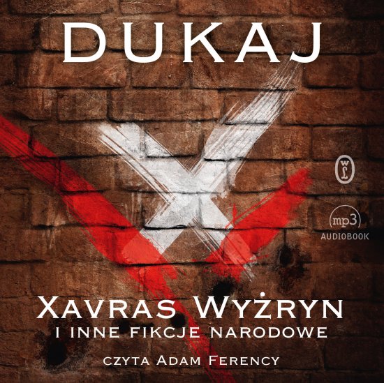 Xavras Wy�ryn i inne fikcje narodowe