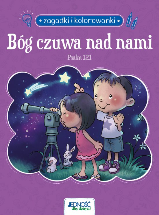 Zagadki i kolorowanki. B�g czuwa nad nami. Psalm 121