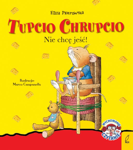 Tupcio Chrupcio. Nie chc� je��!