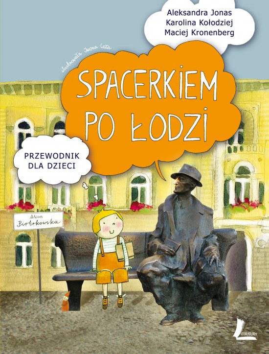 Spacerkiem po ��dzi. Przewodnik dla dzieci