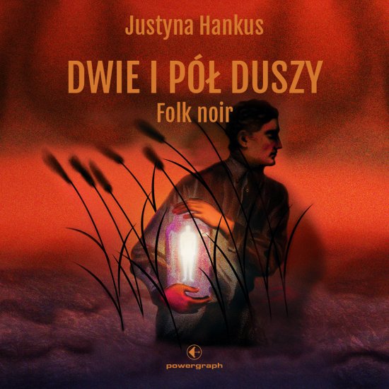 Dwie i p� duszy. Folk noir