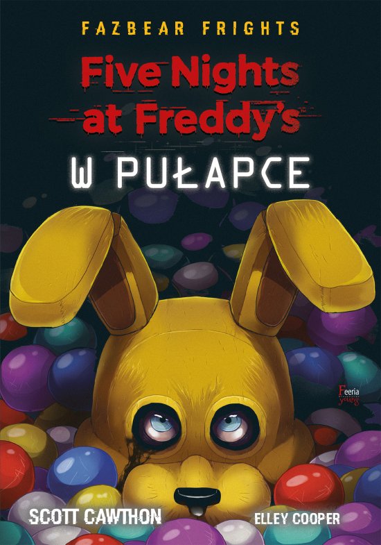 Five Nights At Freddy's. W pu�apce Tom 1