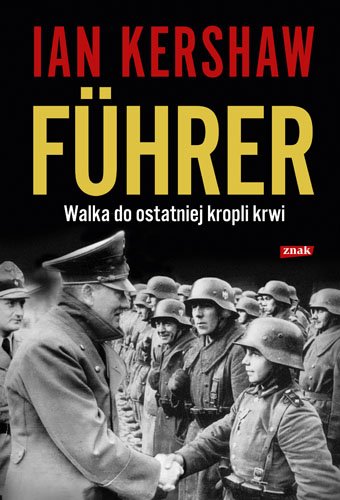 Fuhrer: Walka do ostatniej kropli krwi