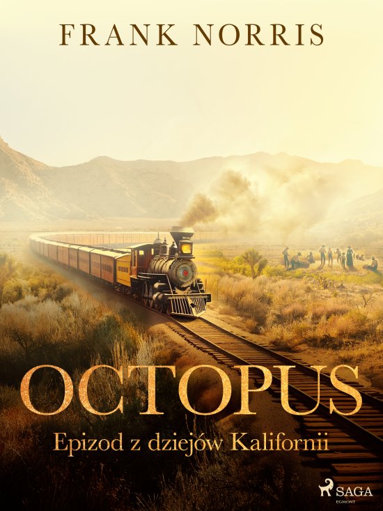 Octopus - Epizod z dziej�w Kalifornii