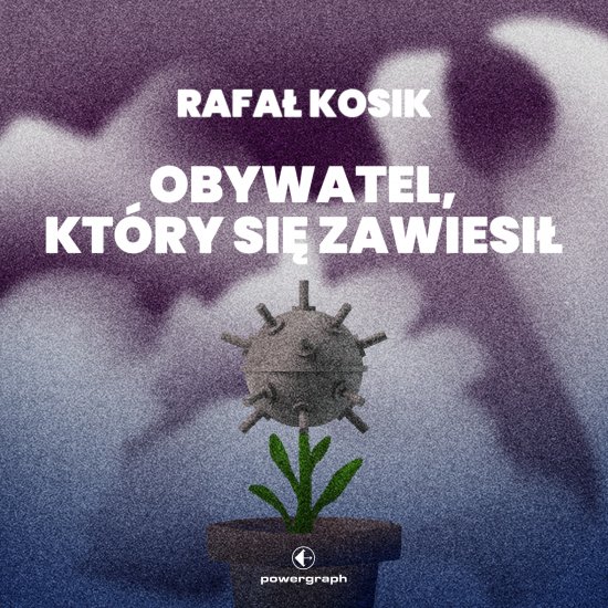 Obywatel, kt�ry si� zawiesi�