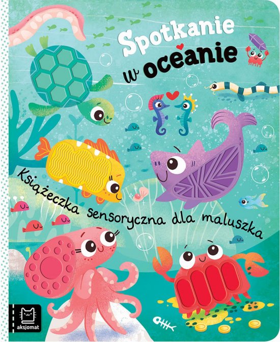 Spotkanie w oceanie. Ksi��eczka sensoryczna dla maluszka