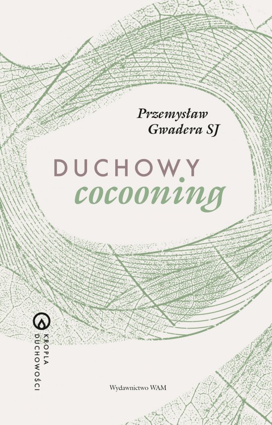 Duchowy cocooning