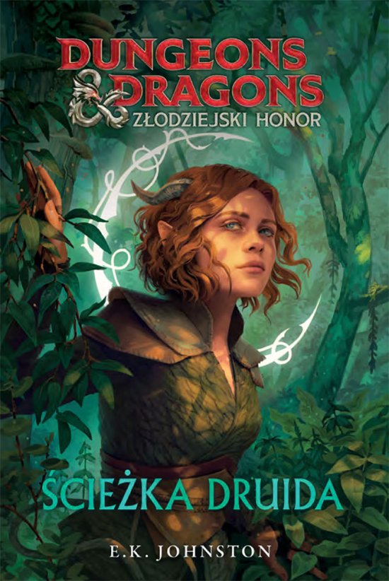 Dungeons & Dragons. Z�odziejski honor. �cie�ka druida