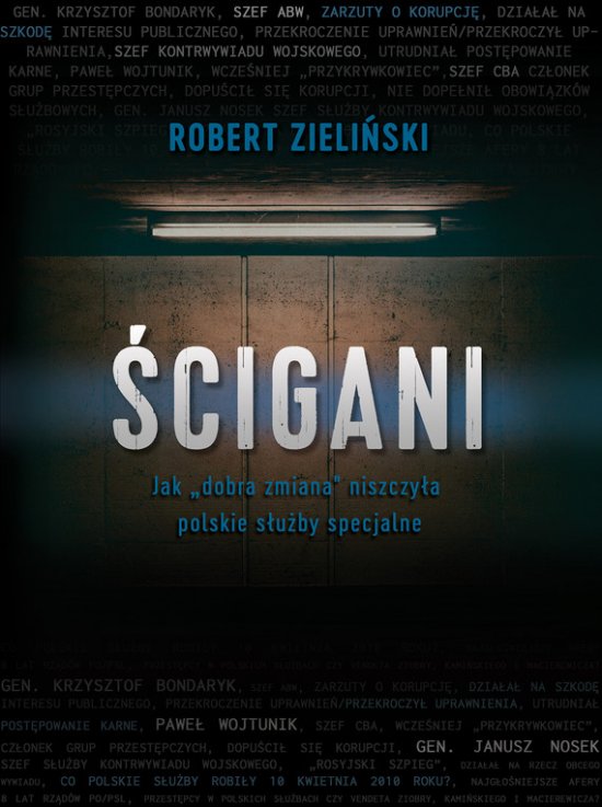 �cigani. Jak ,,dobra zmiana" niszczy�a polskie s�u�by specjalne