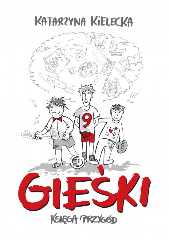 Gie�ki. Ksi�ga przyg�d