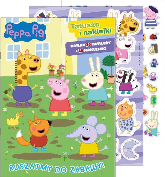 Peppa Pig. Tatua�e i naklejki. Ruszajmy do zabawy!