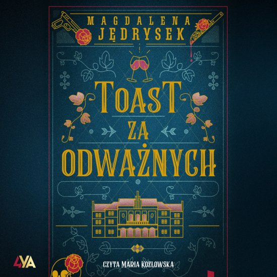 Toast za odwa�nych