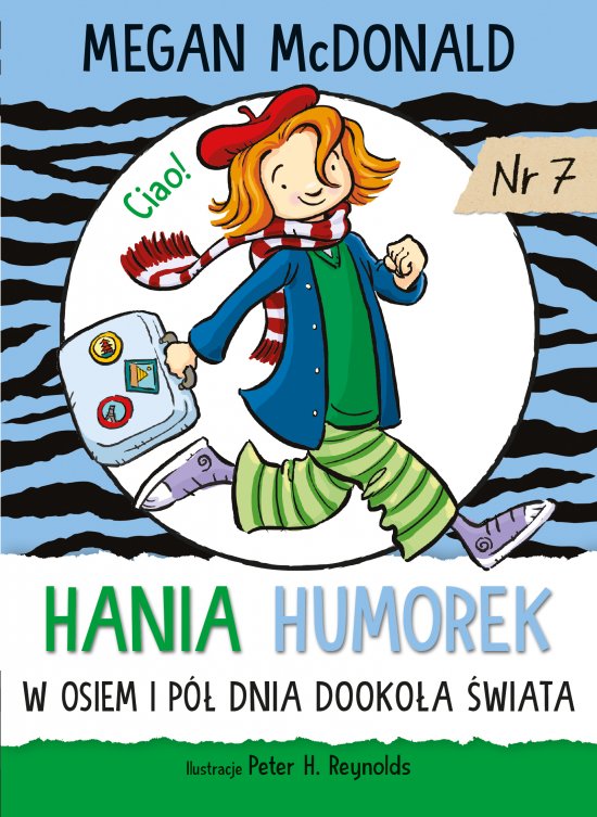 W osiem i p� dnia dooko�a �wiata. Hania Humorek