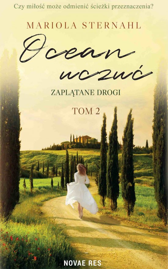 Ocean uczu�. Tom 2. Zapl�tane drogi