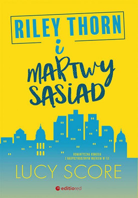 Riley Thorn i martwy s�siad