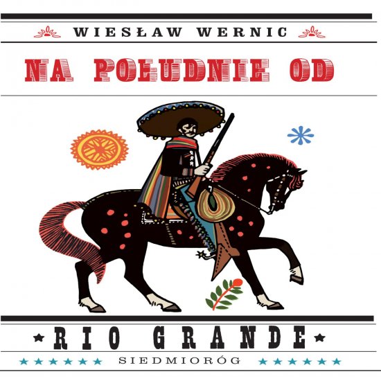 Na po�udnie od Rio Grande