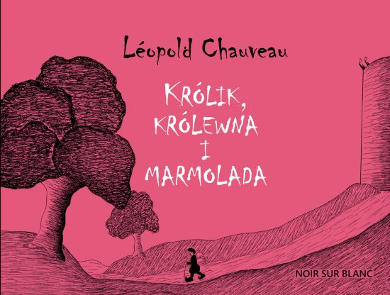 Kr�lik, kr�lewna i marmolada