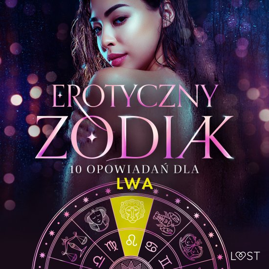 Erotyczny zodiak: 10 opowiada� dla Lwa