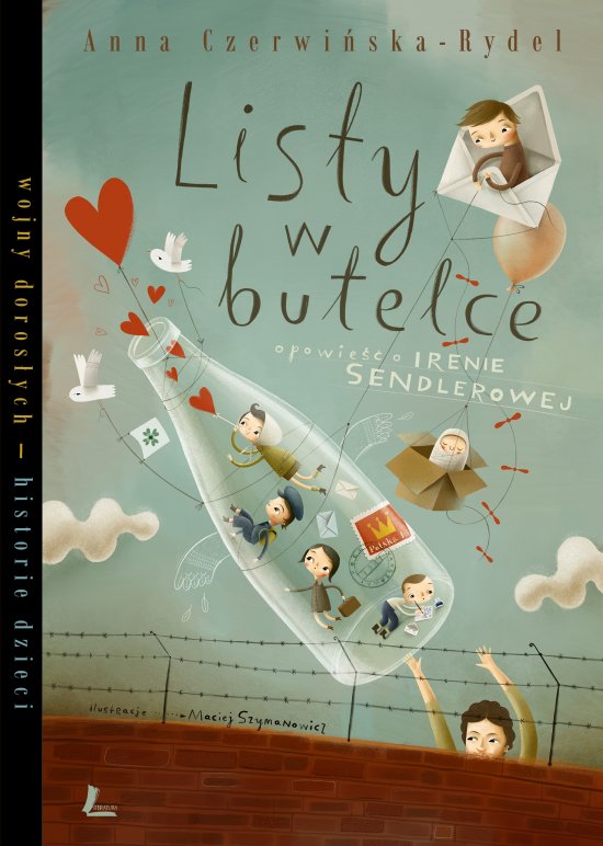 Listy w butelce. opowie�� o Irenie Sendlerowej