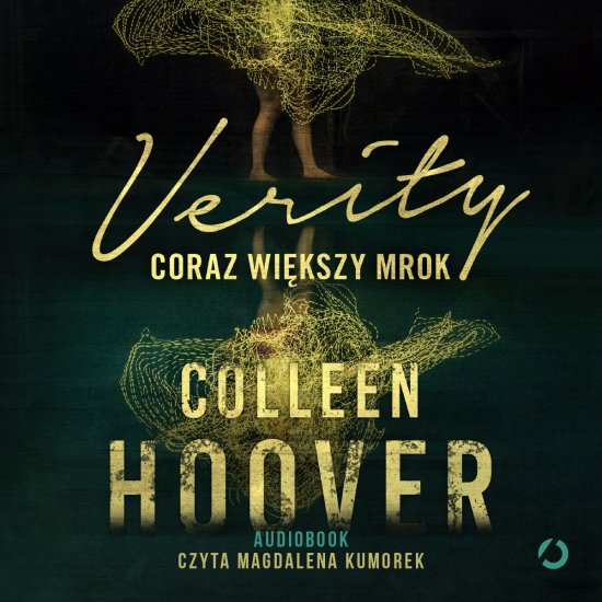 Verity. Coraz wi�kszy mrok