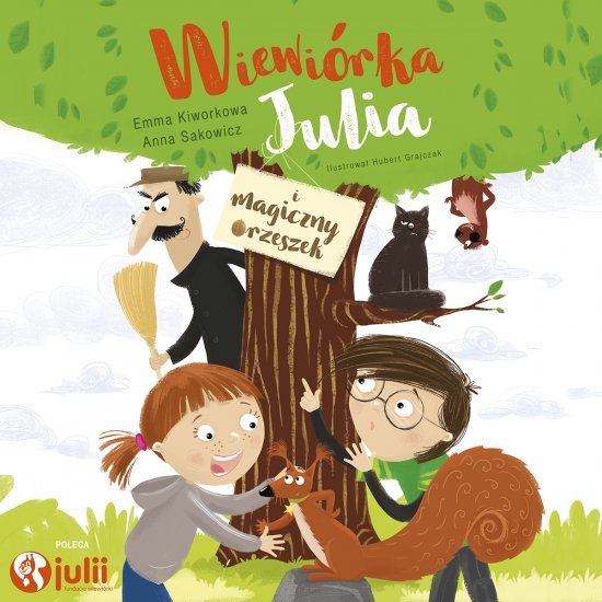 Wiewi�rka Julia i magiczny orzeszek