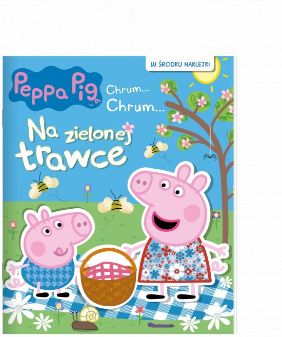 Peppa Pig. Chrum... Chrum... Na zielonej trawce