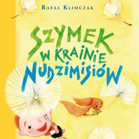 Szymek w krainie nudzimisi�w