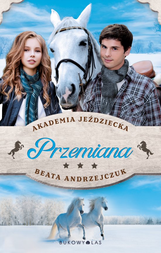 Przemiana. Akademia Je�dziecka