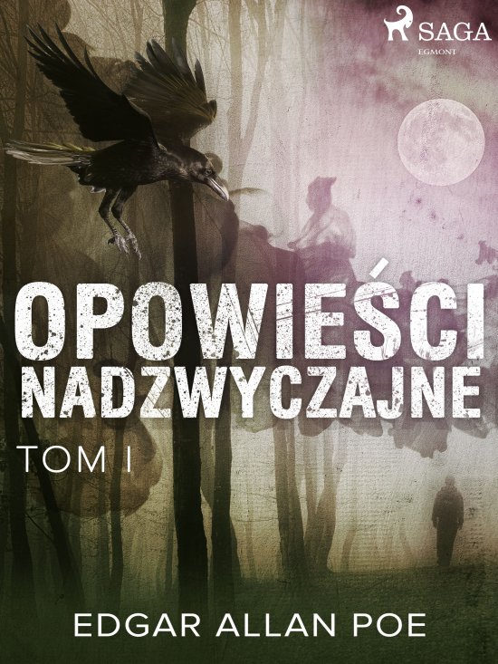 Opowie�ci nadzwyczajne - Tom I