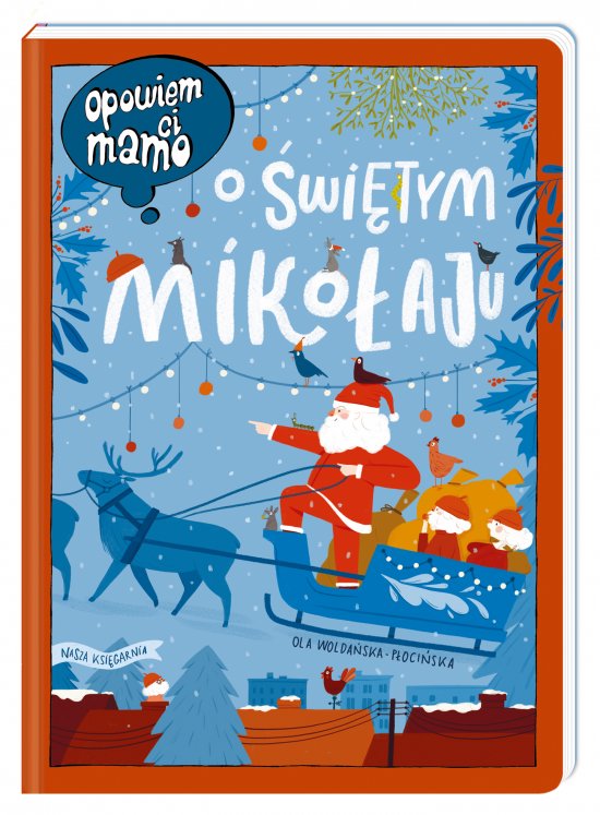 Opowiem ci, mamo, o �wi�tym Miko�aju