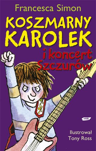 Koszmarny Karolek i koncert Szczur�w