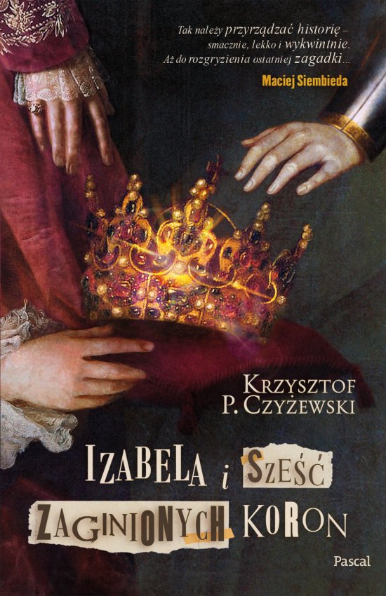 Izabela i sze�� zaginionych koron