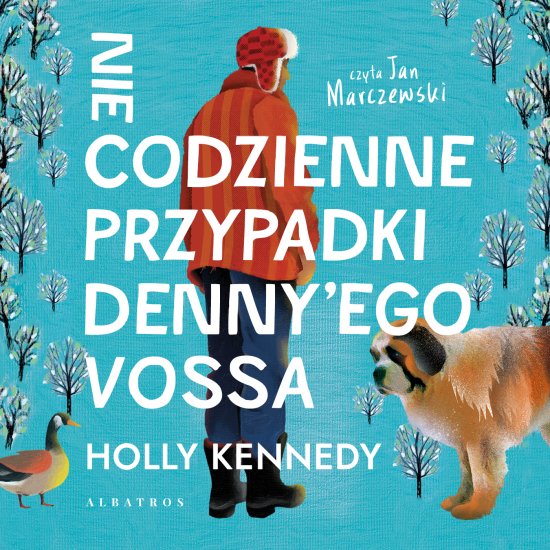 Niecodzienne przypadki Denny'ego Vossa