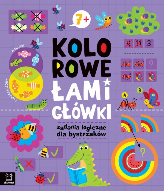 Kolorowe �amig��wki. Zadania logiczne dla bystrzak�w 7+