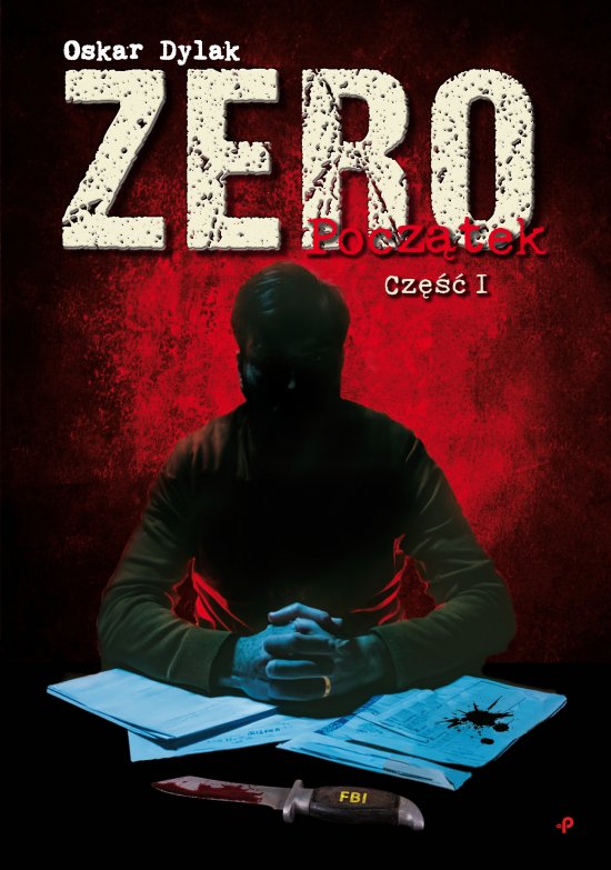 Zero. Pocz�tek. Cz�� I