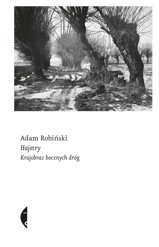 Hajstry. Krajobraz bocznych dr�g
