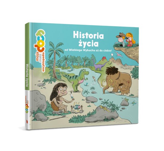 Moja ma�a encyklopedia DOCs. Historia �ycia od Wielkiego Wybuchu a� do ciebie!