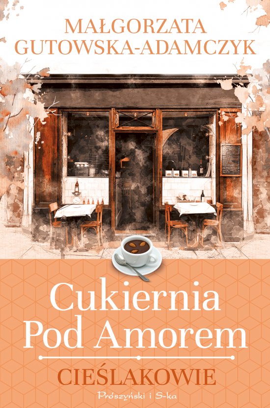 Cukiernia pod Amorem. Cie�lakowie