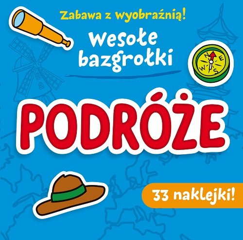 Zabawa z wyobra�ni�! Weso�e Bazgro�ki. Podr�e