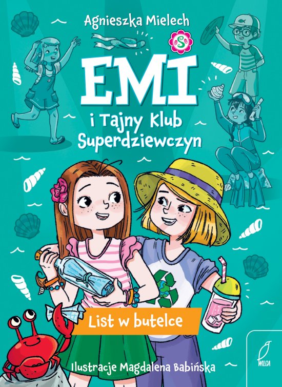 Emi i Tajny Klub Superdziewczyn. List w butelce. Tom 8