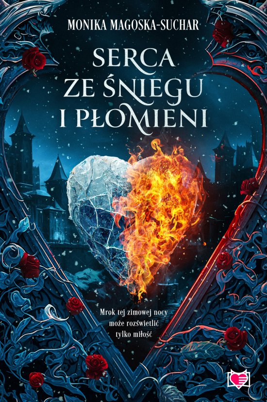Serca ze �niegu i p�omieni