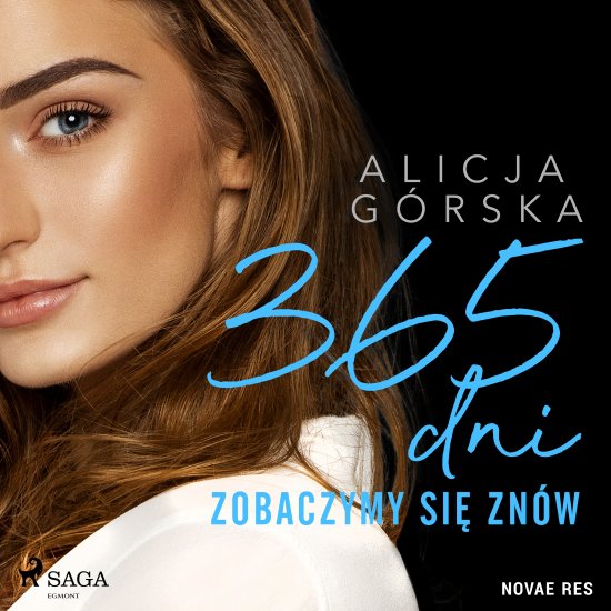 365 dni. Zobaczymy si� zn�w