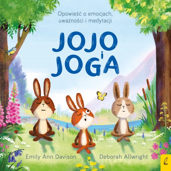 Jojo i joga. Opowie�� o emocjach, uwa�no�ci i medytacji