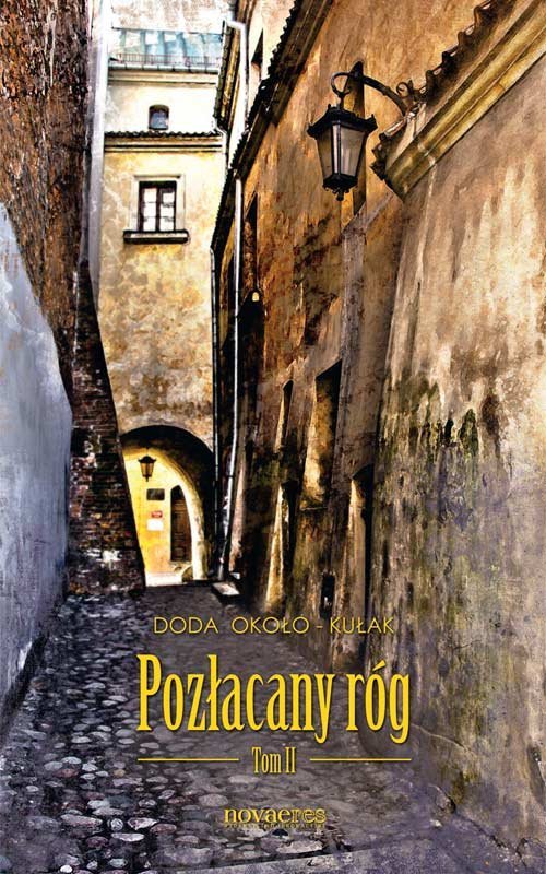 Poz�acany r�g. Tom II
