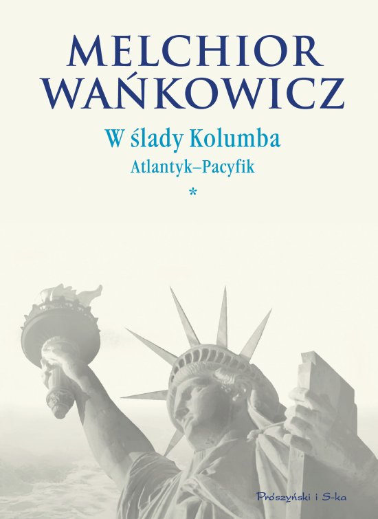 W �lady Kolumba. Atlantyk-Pacyfik