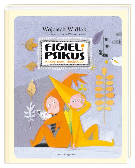 Figiel i Psikus. Mi�dzy nami chochlikami