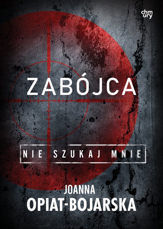 Zab�jca. Nie szukaj mnie. Tom 3