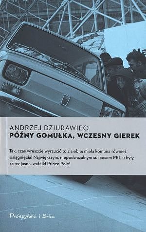 P�ny Gomu�ka, wczesny Gierek