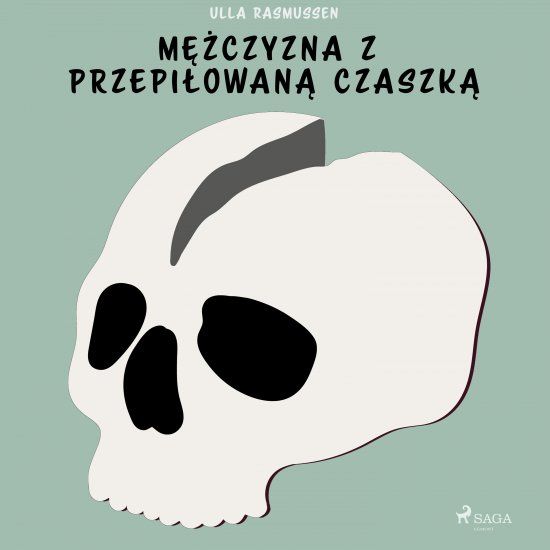 M�czyzna z przepi�owan� czaszk�